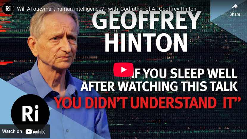Will AI outsmart human intelligence? - with 'Godfather of AI' Geoffrey Hinton